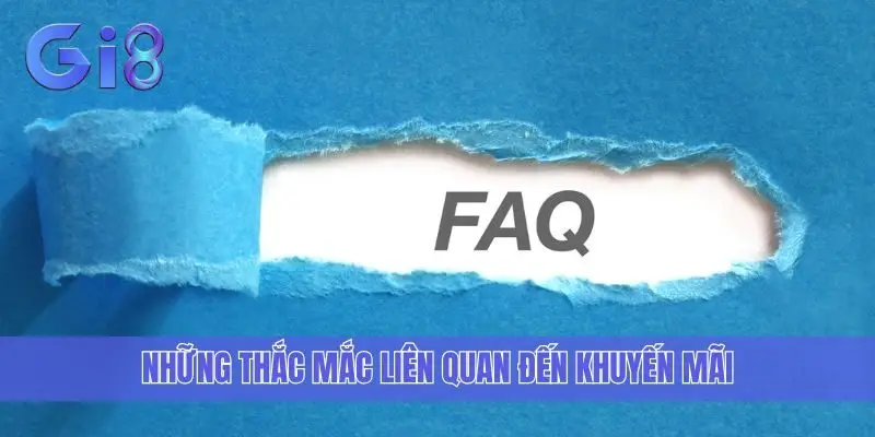Những thắc mắc liên quan đến khuyến mãi