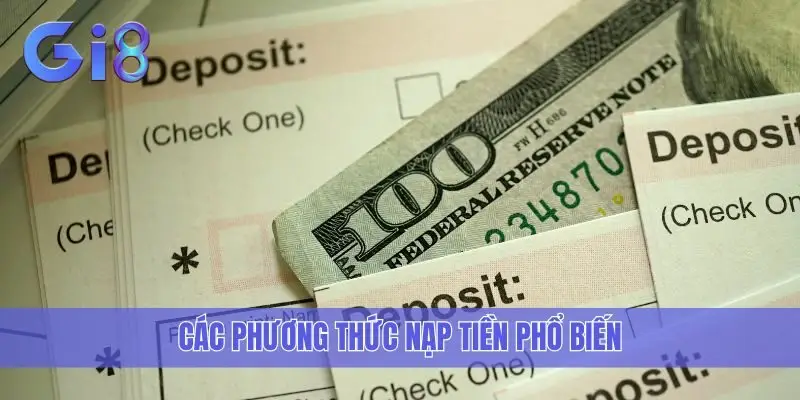 Các phương thức nạp tiền phổ biến